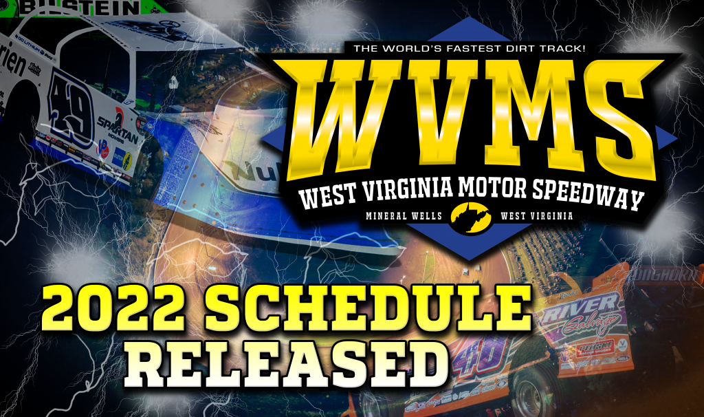 West Virginia Motor Speedway Releases 2022 Season Schedule